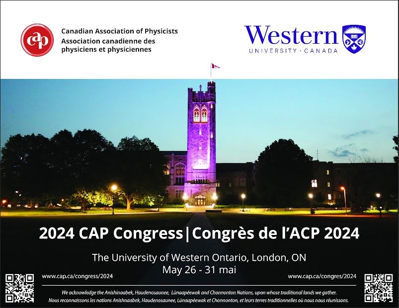 Canadian Association Of Physicists 2024 CAP Congress   2024 Congress Poster 